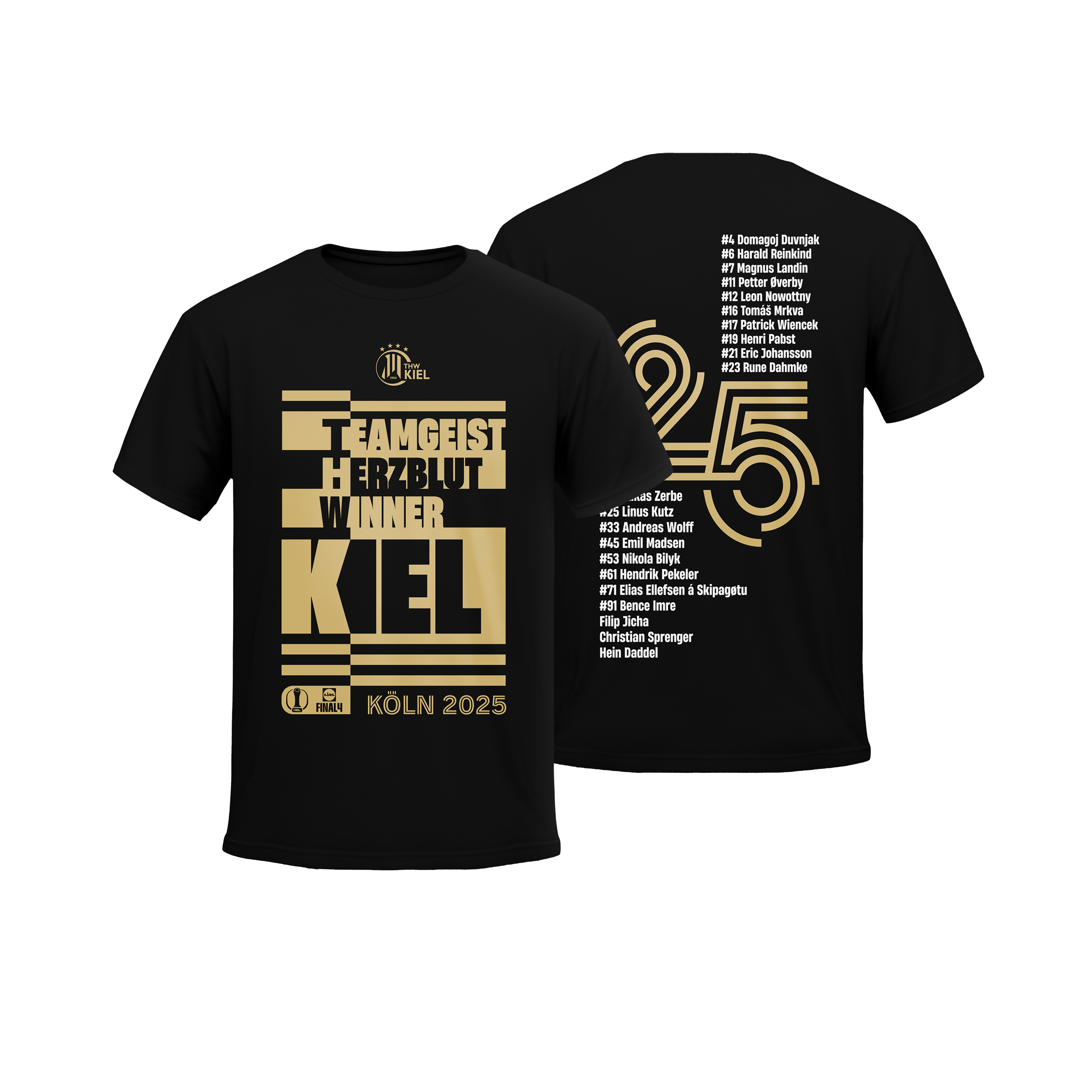 Schwarzes Winnershirt DHB Pokal Final4 2025 - THW Kiel: Fetter goldener TEAMGEIST HERZBLUT WINNER KEL KÖLN 2025 Schriftzug auf der Vorderseite, große weiße "25" und Namen mit goldenen Akzenten auf der Rückseite - perfekt, um den Sieg des DHB Pokal Final4 Köln zu feiern.